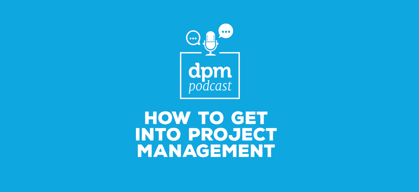 How To Get Into Project Management With Suze Haworth The Digital 