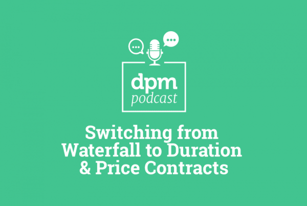 DPM Podcast: Switching from Waterfall to Duration & Price Contracts (Tucker Sauer-Pivonka)