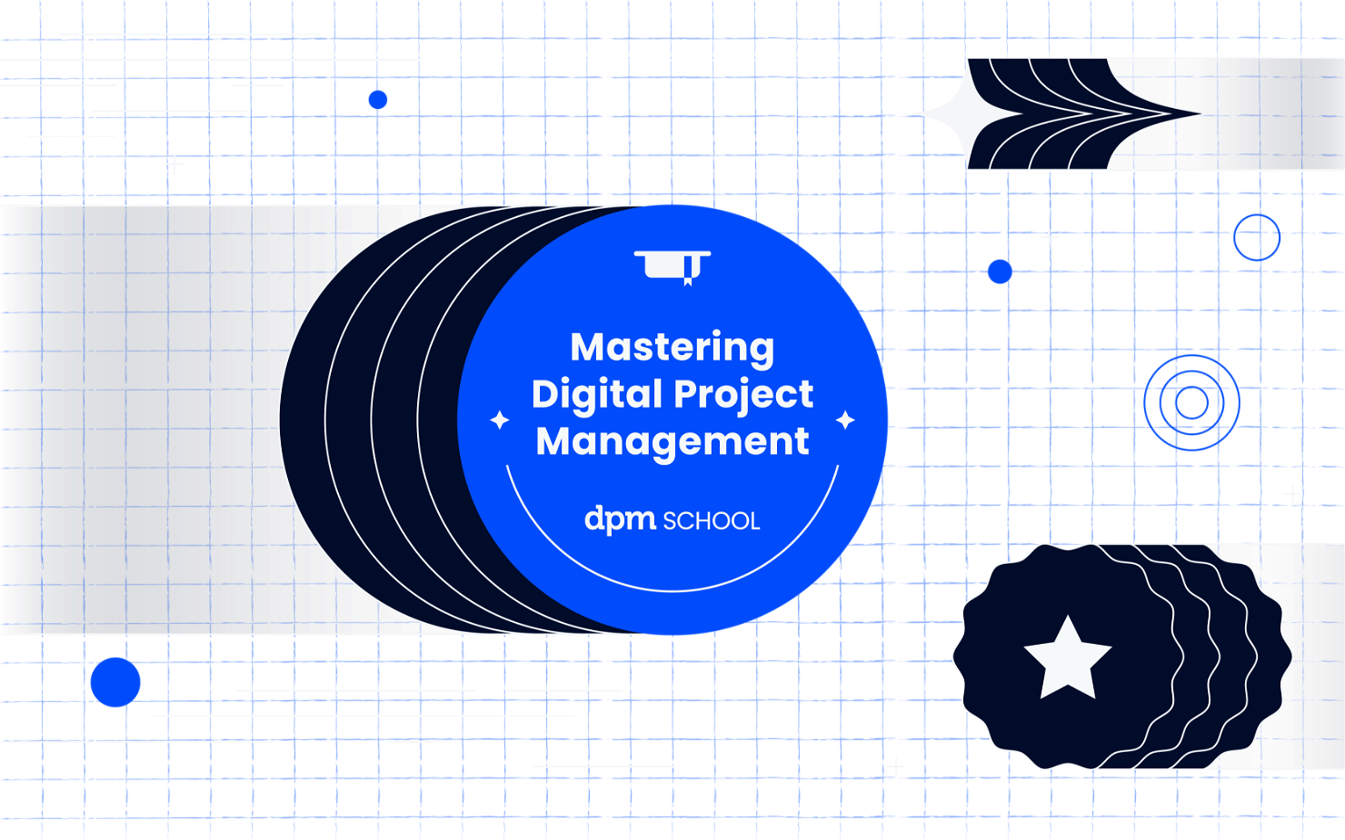 Mastering Digital Project Management from The DPM School