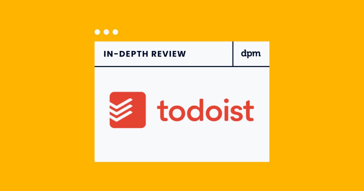 Todoist Task Management Software InDepth Review 2024 The Digital